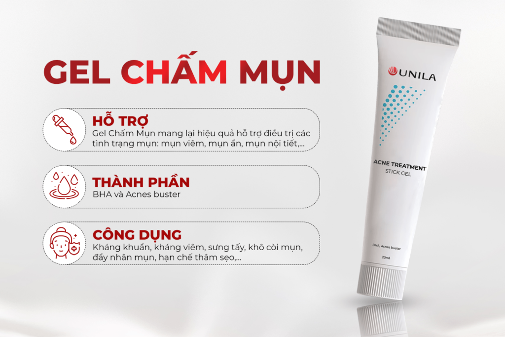 Gia công Gel Chấm Mụn UNILA - Nhà máy sản xuất mỹ phẩm UNILA