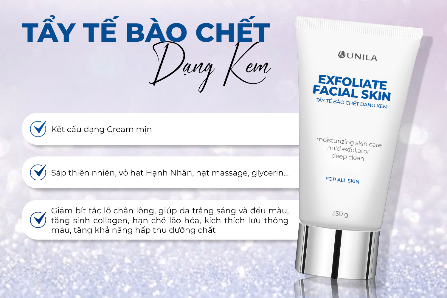 Gia công mỹ phẩm sạch Tẩy Tế Bào Chết Chất Kem UNILA