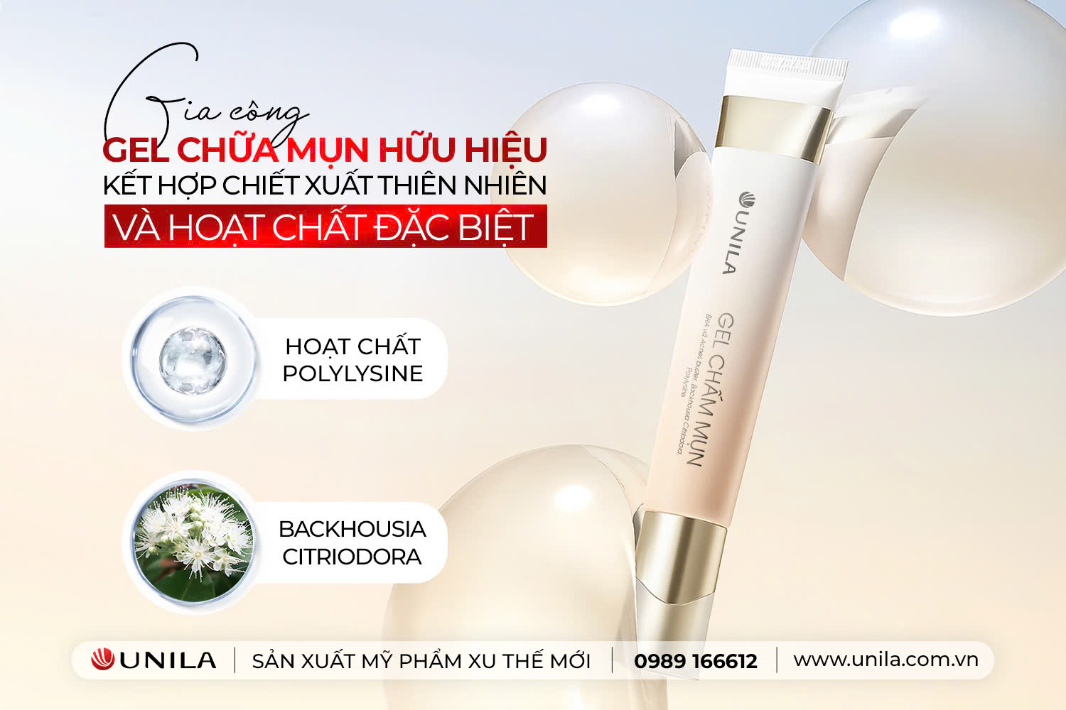 Gia công mỹ phẩm trọn gói 2025 – Sản phẩm hỗ trợ giảm mụn hữu hiệu với chiết xuất lá Backhousia Citriodora kết hợp hoạt chất Polylysine