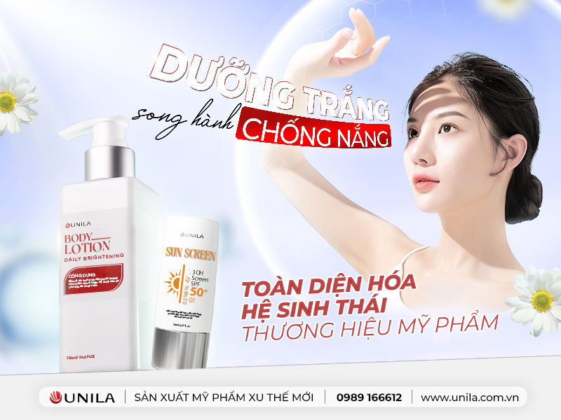 Gia công mỹ phẩm sạch đáp ứng hiệu quả dưỡng trắng song hành cùng chống nắng – Toàn diện hóa hệ sinh thái Thương hiệu mỹ phẩm 2025