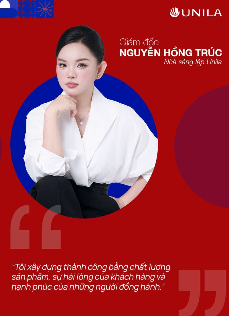 Nguyễn Hồng Trúc - CEO/FOUNDER UNILA